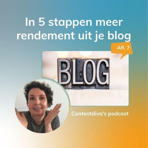 podcast met tips om meer rendement uit een blog te halen